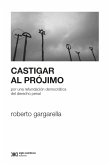 Castigar al prójimo (eBook, ePUB)