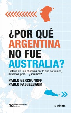 Cover ¿Por qué Argentina no fue Australia? (eBook, ePUB)