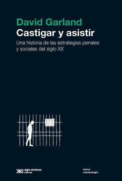 Castigar y asistir (eBook, ePUB) - Garland, David