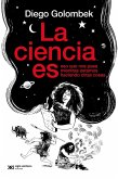 La ciencia es eso que nos pasa mientras estamos ocupados haciendo otras cosas (eBook, ePUB)