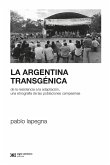 La Argentina transgénica (eBook, ePUB)