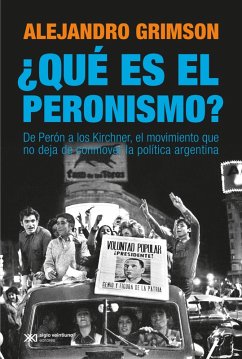 ¿Qué es el peronismo? (eBook, ePUB) - Grimson, Alejandro