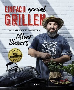 Einfach genial Grillen (eBook, ePUB) - Sievers, Oliver