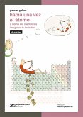 Había una vez el átomo (eBook, ePUB)