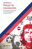 Hacer la revolución (eBook, ePUB)