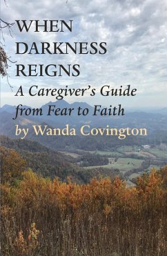 WHEN DARKNESS REIGNS: (eBook, ePUB) - Covington, Wanda