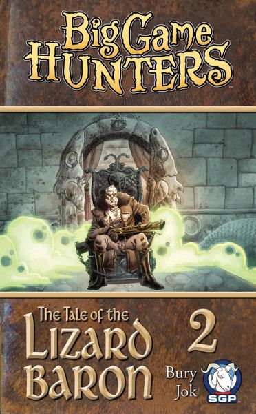 Big Game Hunters: The Tale of the Lizard Baron #2 (eBook, PDF)