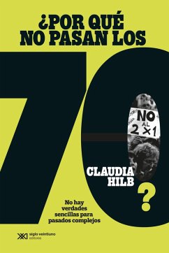¿Por qué no pasan los 70? (eBook, ePUB) - Hilb, Claudia