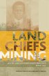 Land, Chiefs, Mining (eBook, ePUB) - Bild 1