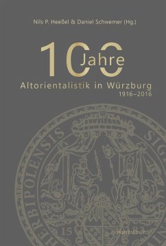 100 Jahre Altorientalistik in Würzburg (eBook, PDF)