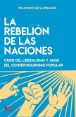 La rebelión de las naciones (eBook, ePUB)