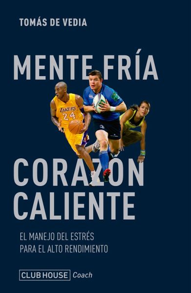Mente fría corazón caliente (eBook, ePUB) Mente fría corazón caliente (eBook, ePUB)