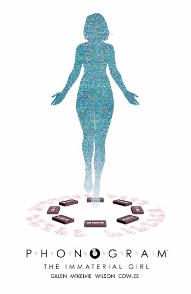 Phonogram The Immaterial Girl Vol. 3 (eBook, PDF) Phonogram The Immaterial Girl Vol. 3 (eBook, PDF)