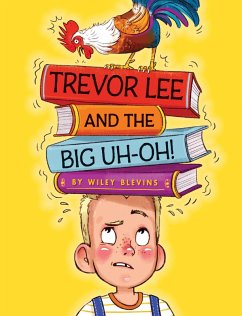 Trevor Lee and the Big Uh Oh! (eBook, ePUB) - Blevins, Wiley