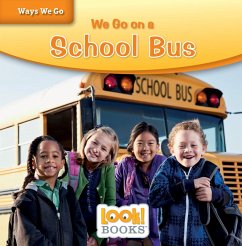 Cover We Go on a School Bus (eBook, ePUB)