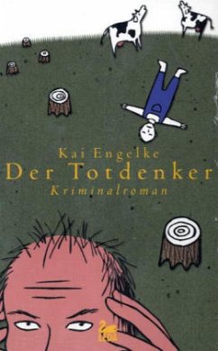 Der Totdenker (Mängelexemplar) - Engelke, Kai