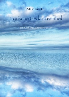 Lyrische Gedankenfibel (eBook, ePUB) - Lusink, Adrian