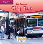 We Go on a City Bus (eBook, ePUB)