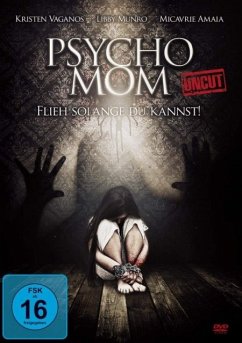 Psycho MOM-Flieh solange du kannst! Uncut Edition - Vaganos,Kristen