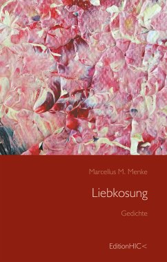 Liebkosung (eBook, ePUB) - Menke, Marcellus M.