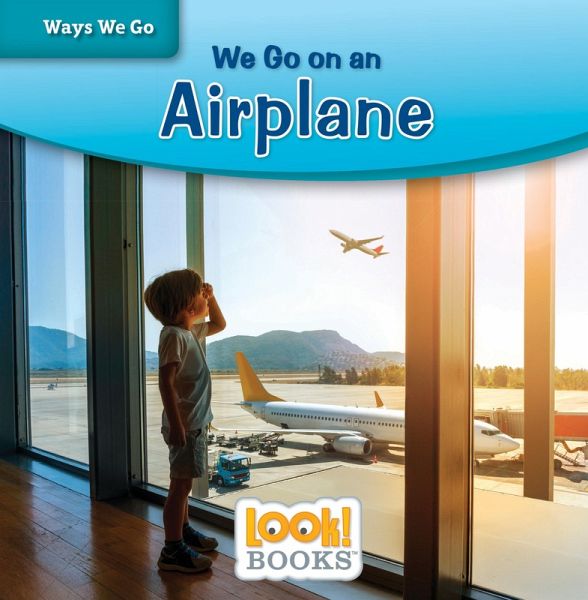 We Go on an Airplane (eBook, ePUB) We Go on an Airplane (eBook, ePUB)