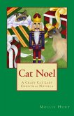 Cat Noel (Crazy Cat Lady cozy mysteries, #6.5) (eBook, ePUB)