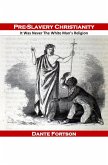 Pre-Slavery Christianity: It Was Never The White Man's Religion (eBook, ePUB)
