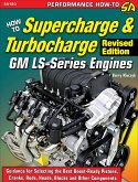 How to Supercharge & Turbocharge GM LS-Series Engines - Revised Edition (eBook, ePUB)