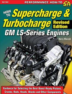 How to Supercharge & Turbocharge GM LS-Series Engines - Revised Edition (eBook, ePUB) - Kluczyk, Barry