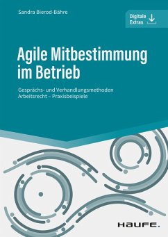Agile Mitbestimmung im Betrieb - inkl. Arbeitshilfen online (eBook, PDF) - Bierod-Bähre, Sandra