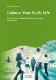 Balance Your Work Life (eBook, PDF)