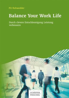 Balance Your Work Life (eBook, PDF) - Rohwedder, Pit