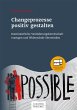 Changeprozesse positiv gestalten... - Bild 1