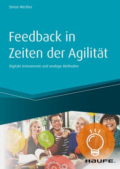 Feedback in Zeiten der Agilität (eBook, ePUB) - Werther, Simon