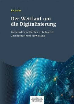 Der Wettlauf um die Digitalisierung (eBook, PDF) - Lucks, Kai