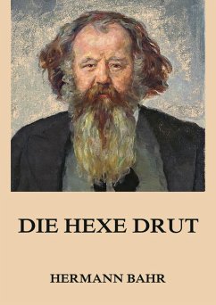 Die Hexe Drut (eBook, ePUB) - Bahr, Hermann