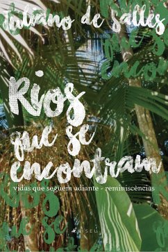 Rios que se encontram (eBook, ePUB) - de Salles, Juliano