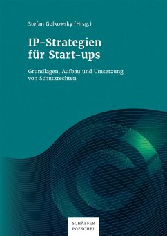 IP-Strategien für Start-ups (eBook, ePUB) - Golkowsky, Stefan