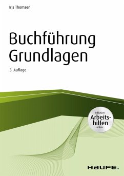 Buchführung Grundlagen - inkl. Arbeitshilfen online (eBook, PDF) - Thomsen, Iris