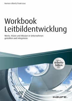 Workbook Leitbildentwicklung - inkl. Arbeitshilfen online (eBook, PDF) - Ulbrich, Normen; Leuz, Frank