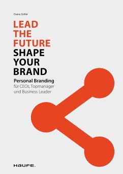 Lead the Future - Shape your Brand (eBook, ePUB) - Zeitler, Oxana