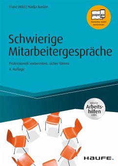 Schwierige Mitarbeitergespräche - inkl. Arbeitshilfen online (eBook, PDF) - Hölzl, Franz; Raslan, Nadja