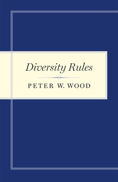 Diversity Rules (eBook, ePUB) - Wood, Peter W.