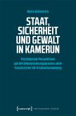 Staat, Sicherheit und Gewalt in Kamerun (eBook, PDF)