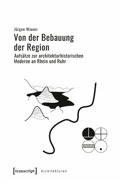 Von der Bebauung der Region (eBook, PDF) - Wiener, Jürgen