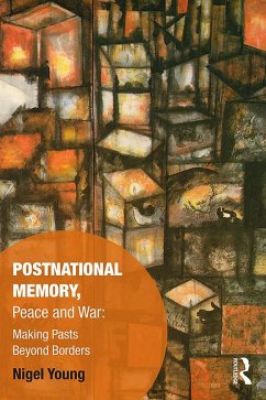 Cover Postnational Memory, Peace and War (eBook, ePUB)