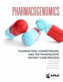 Pharmacogenomics: Foundations, Competencies, and the Pharmacists' Patient Care Process (eBook, ePUB)
