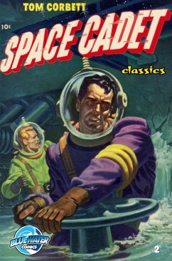 Cover Tom Corbett: Space Cadet: Classic Edition (eBook, PDF)