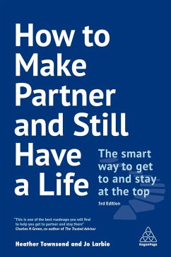 How to Make Partner and Still Have a Life (eBook, ePUB) - Townsend, Heather; Larbie, Jo