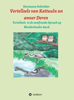 Vertellsels van Kattuuln un anner Deren (eBook, ePUB) - Schröder, Hermann